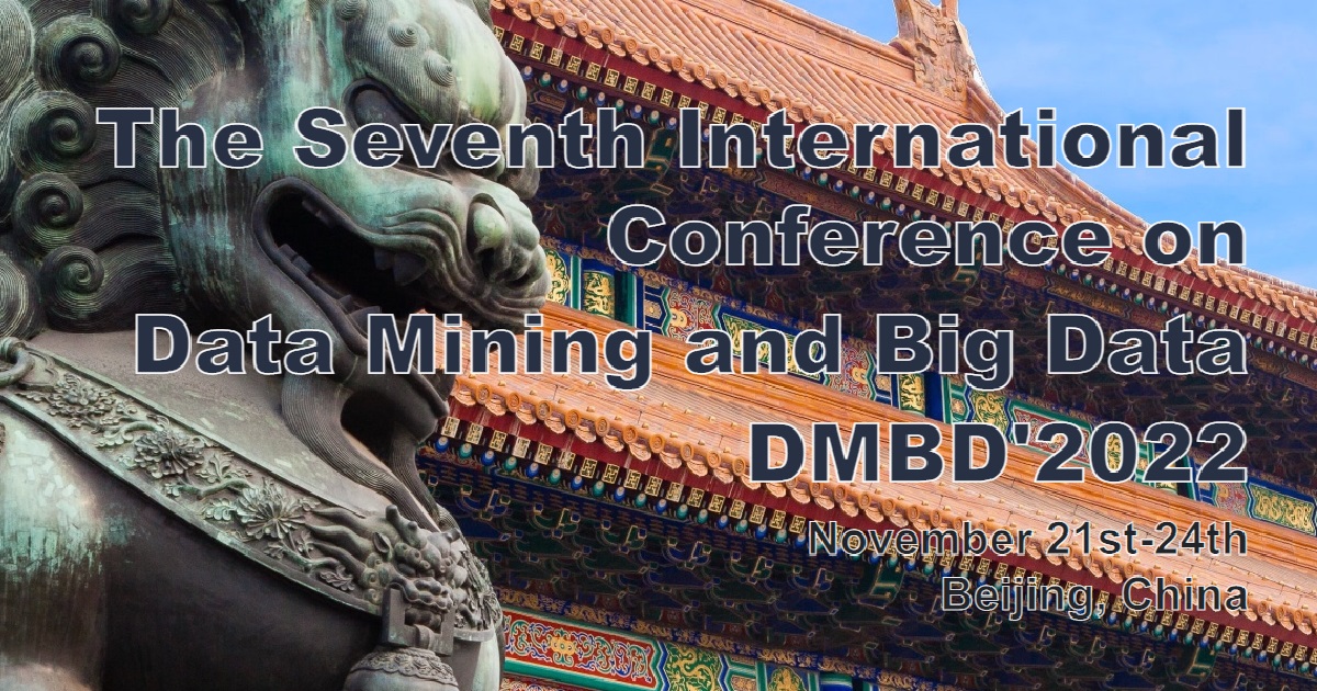 The Seventh International Conference on Data Mining and Big Data