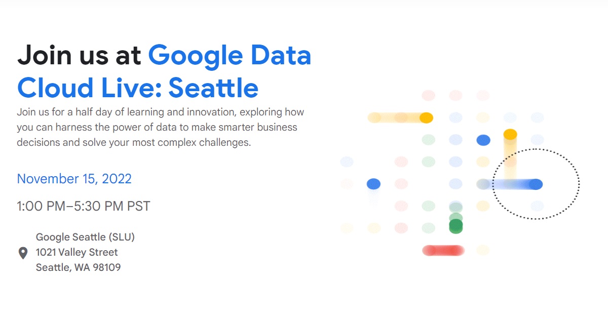 Google Data Cloud Live: Seattle