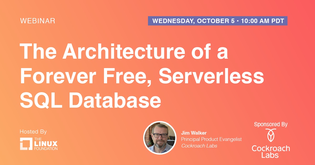 The Architecture of a Forever Free, Serverless SQL Database