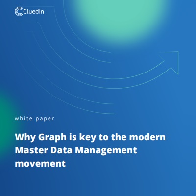 Why Graph is Key to The Modern Master Data Management Movement