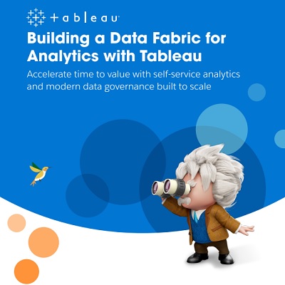 Building a data fabric for analytics with Tableau