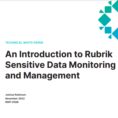An Introduction to Rubrik Sensitive Data Monitoring and Management