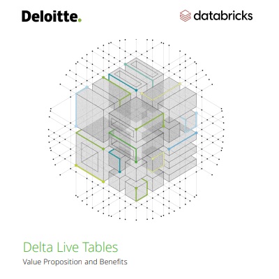 Delta Live Tables Value Proposition and Benefits