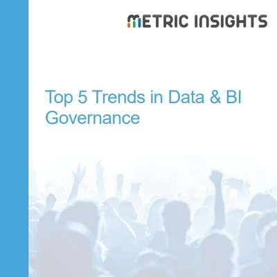 Top 5 Trends in Data & BI Governance