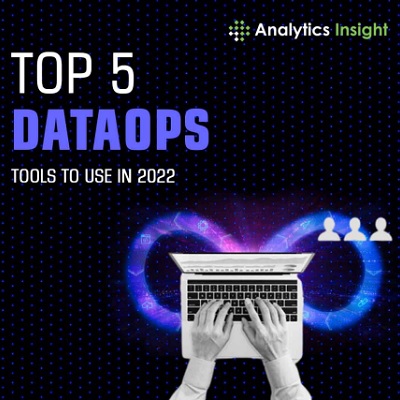 Top 5 Data Ops Tools to Use in 2022