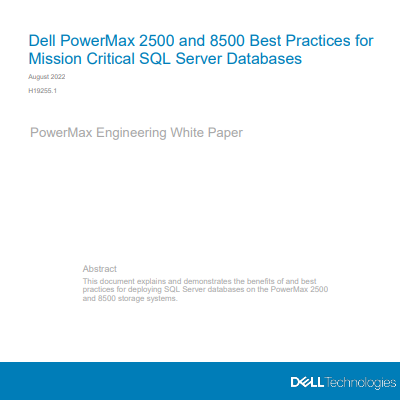 Dell PowerMax 2500 and 8500 Best Practices for Mission