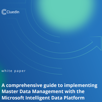 A comprehensive guide to implementing Master Data Management
